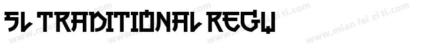 SL-Traditional Regu字体转换